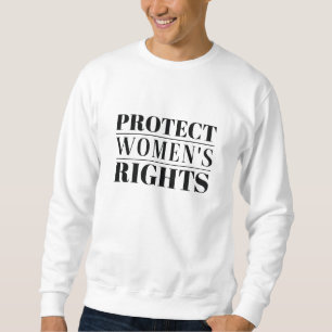 Protect Women's Rights Trui