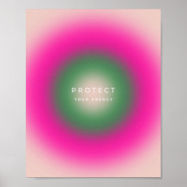 Protect Your Energy Poster
