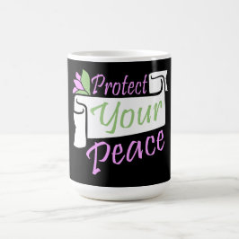 Protect Your Peace Mental Health Wellness Mindful Magische Mok