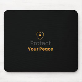 Protect Your Peace – Minimal Motivational Mouse Pa Muismat