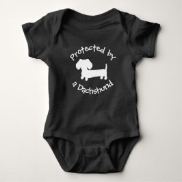 Protected by a Dachshund - Baby Wiener Dog Lover B Romper