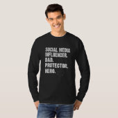 Protector Hero Social Media Influencer Dad Content T-shirt (Voorkant volledig)