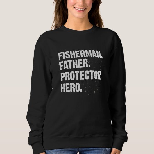 Protector Hero Vist papa Fisherman Dad Profess Trui (Voorkant)