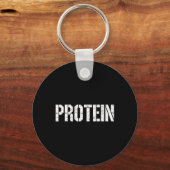 Protein Lover Humor T-shirt Funny Gym Gewichtheffe Sleutelhanger (Voorkant)