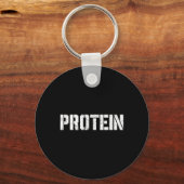 Protein Lover Humor T-shirt Funny Gym Gewichtheffe Sleutelhanger (Voorkant)