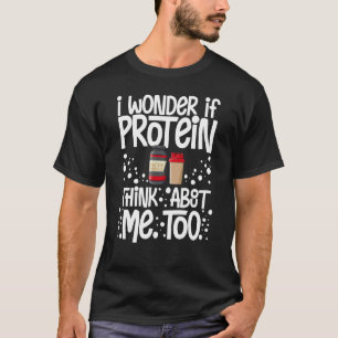 Protein Shakes Powder Whey Drink snacks Vegan Foo T-shirt