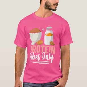 Proteïne vibes alleen gewichtheffen t-shirt