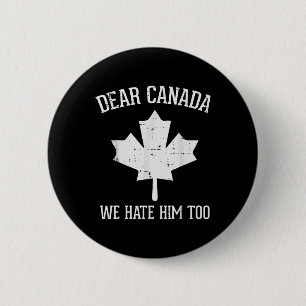Protest Beste Canada We haten hem te maple gelijkh Ronde Button 5,7 Cm