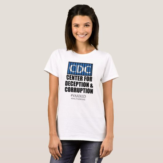 Protest CDC Center Deception Corruption Activist T-shirt (Voorkant volledig)