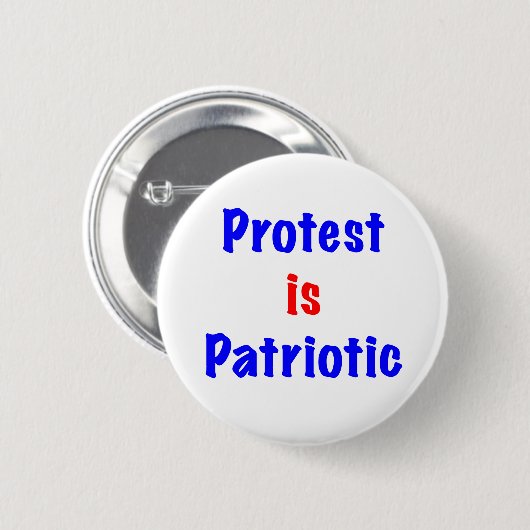 Protest is patriottisch ronde button 5,7 cm (Voorkant /achterkant)