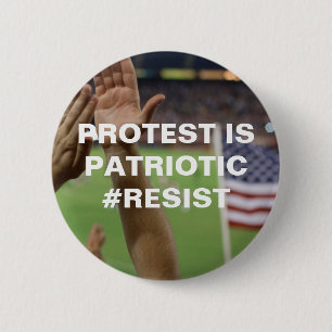 Protest is patriottische resistentie ronde button 5,7 cm