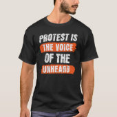 Protest Is The Voice Of The Unheard - Activism T-shirt (Voorkant)