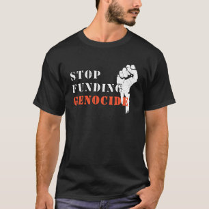 Protest T-Shirt – Stop Financieren Genocide Free