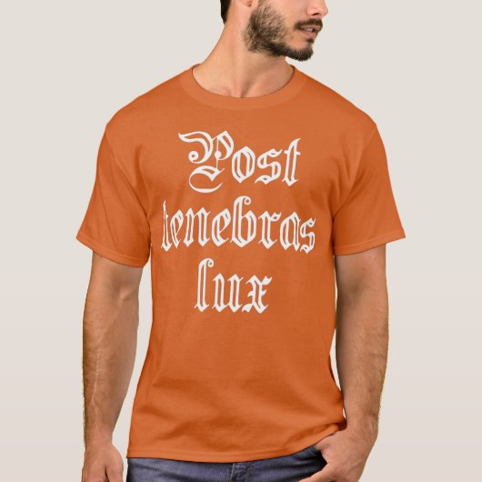 Protestantse Reformatie Motto Post tenebras lux T-shirt (Voorkant)