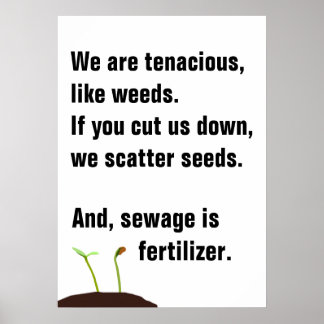 Protestposter - We zijn als onkruid - II Poster