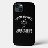 Protons Have Mass Catholic Christian Bible Case-Mate iPhone Case (Achterkant)