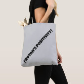 PROTON'S POSITIVITEIT! TOTE BAG (Dichtbij)
