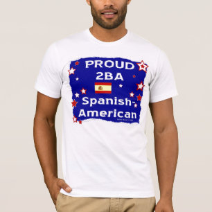 Proud 2B A Spaans-Amerikaans - Shirt