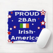 Proud 2B Een Iers-Amerikaanse - Mousepad Muismat (Met muis)