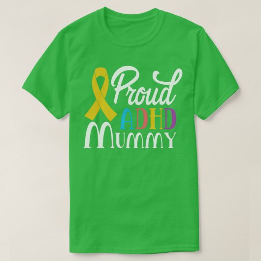 Proud ADHD Mummy T-shirt (Design voorkant)