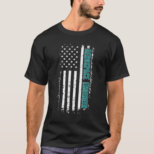 Proud Aerospace Engineer US Flag Aerospace Enginee T-shirt (Voorkant)