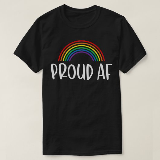 Proud AF Gay Pride Rainbow T-shirt (Design voorkant)