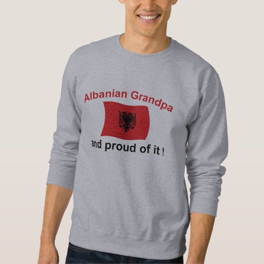 Proud Albanian Grandpa Trui (Voorkant)
