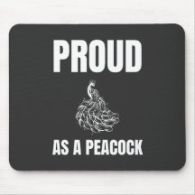 Proud als Peacock