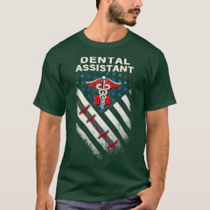 Proud American Dental Assistant T-shirt
