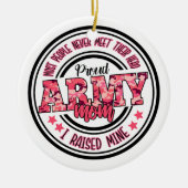 Proud Army Mam Ik heb mijn mijn opgehaald Keramisch Ornament (Voorkant)
