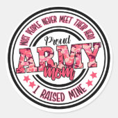 Proud Army Mam Ik heb mijn mijn opgehaald Ronde Sticker (Voorkant)