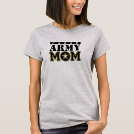 Proud Army Mam T-Shirt
