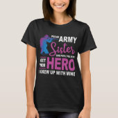 Proud Army Zuster ontmoet nooit Heros T-shirt (Voorkant)