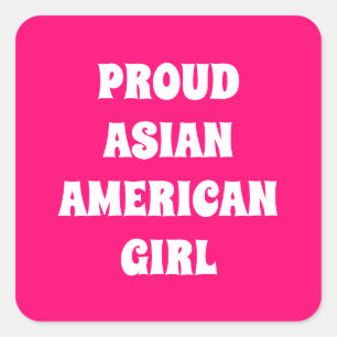 Proud Asian American Girl, hot roze wit Vierkante Sticker