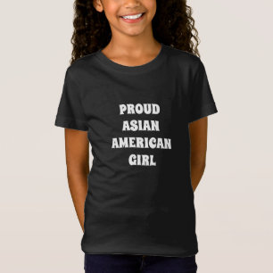 Proud Asian American Girl, T-Shirt