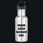 Proud Asian American Girl, Waterfles<br><div class="desc">Proud Asian American Girl,  roestvrij stalen waterfles</div>