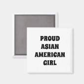 Proud Asian American Girl, zwart wit Magneet (Voorkant / Achterkant)