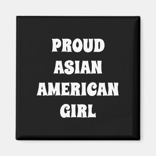 Proud Asian American Girl zwarte moderne typografi Magneet