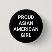 Proud Asian American Girl, zwarte witte Button (Voorkant)