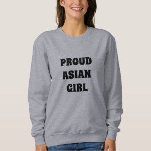 Proud Asian Girl zwarte en witte moderne typografi Trui