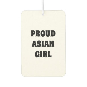 Proud Asian Girl, zwarte witte auto Air Freshener Luchtverfrisser