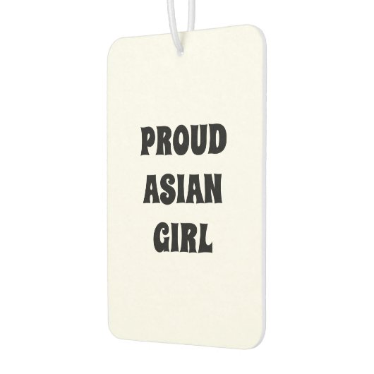 Proud Asian Girl, zwarte witte auto Air Freshener Luchtverfrisser (Links)