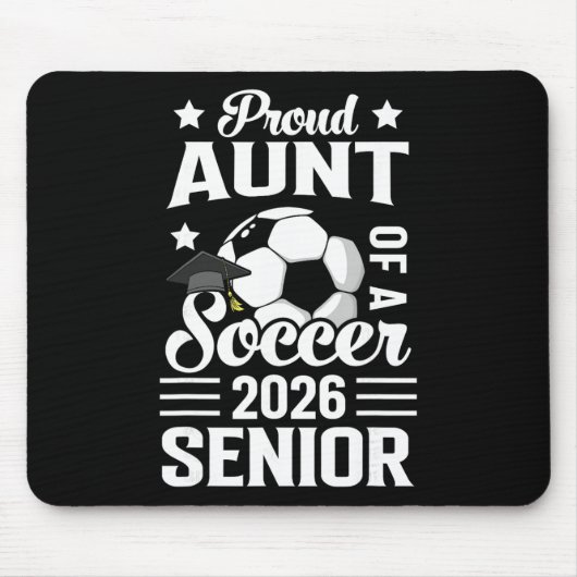 Proud Aunt Of A Soccer Senior 2026 Graduation Muismat (Voorkant)