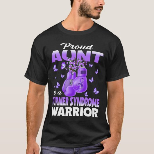 Proud Aunt van een Turner Syndrome Warrior Awarene T-shirt (Voorkant)