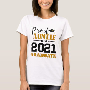 Proud Auntie van een Afstuderen jaar 2021 T-shirt