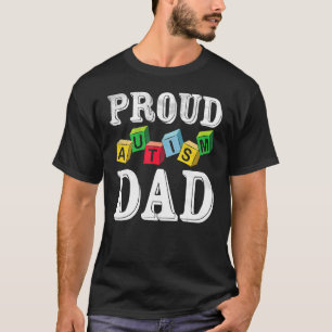Proud Autism Dad For Autistic Child Dad T-shirt