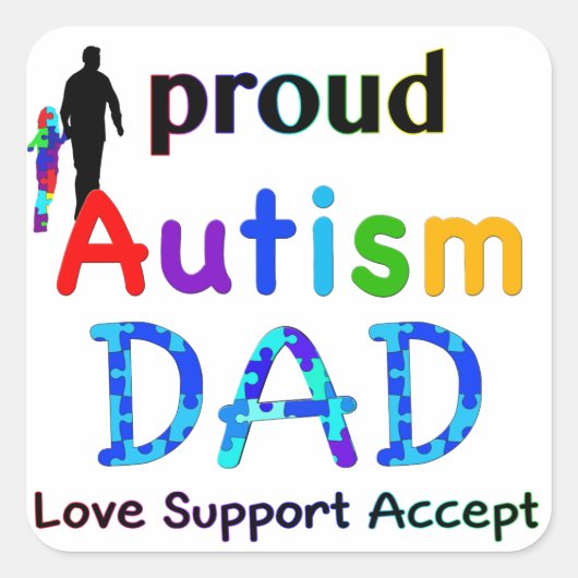 Proud Autism Dad Vierkante Sticker (Voorkant)