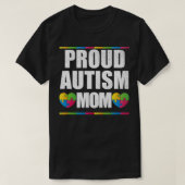 Proud Autism mama moeder Autistic Child T-shirt (Design voorkant)