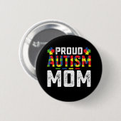 Proud Autism Mom Awareness Autistic Family Ronde Button 5,7 Cm (Voorkant /achterkant)