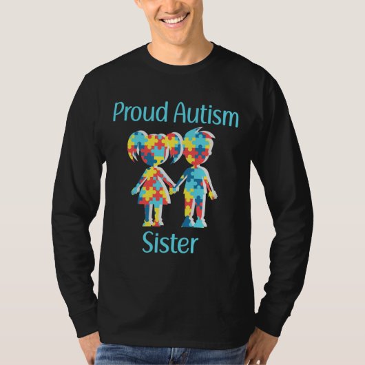Proud Autism Sister T-shirt (Voorkant)